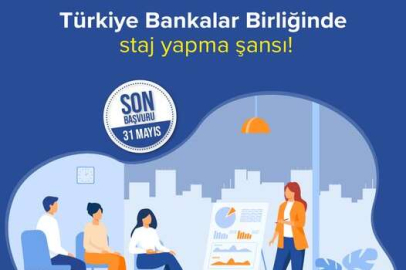 Türkiye Bankalar Birliğinde staj imkanı