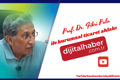 Prof. Dr. Fikri Pala ile 'Kurumsal Ticaret Ahlakı' söyleşisi