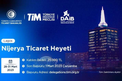 TİM, tüm sektörlere açık Nijerya Ticaret Heyeti düzenliyor