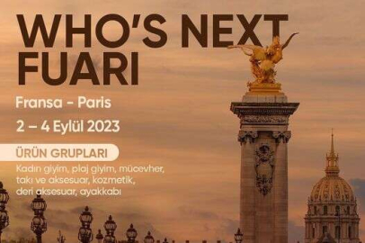 İhracatçı Birliği İHKİB, Paris Who's Next Fuarı'na organizasyon düzenliyor