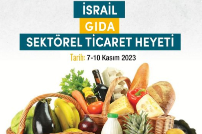 Batı Akdeniz İhracatçılar Birliği 7 Kasım'da İsrail'e gıda heyeti düzenliyor