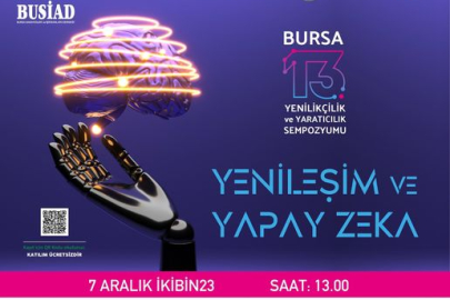 Ajanda: Busiad "Yenileşim ve Yapay Zeka" sempozyumu düzenliyor
