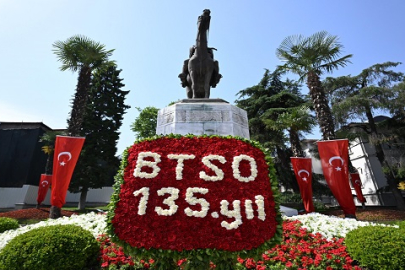 Bursa'nın ticaret hayatını güçlendirmek için kurulan BTSO 135 yaşında