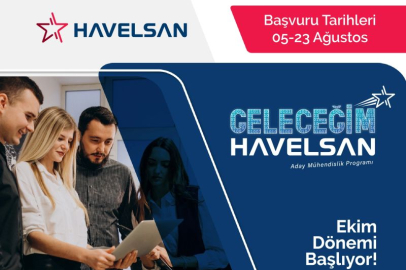 Havelsan genç mühendis adaylarını birlikte çalışmaya davet ediyor