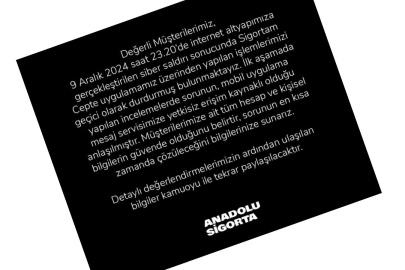 Anadolu Sigorta'dan siber saldırı açıklaması!