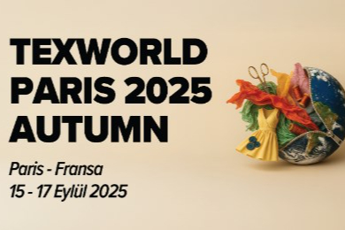 Texworld Paris Autumn Fuarı 15 Eylül'de başlıyor
