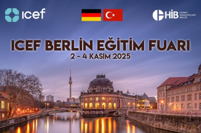 ICEF Berlin Eğitim Fuarı’na katılım yüzde 60 destekli