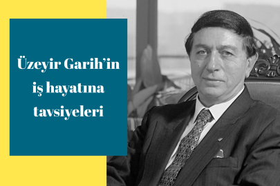 Üzeyir Garih'in yöneticilere önerileri halen güncel