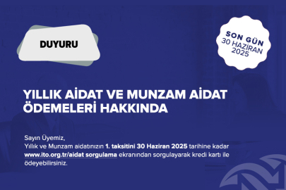 Ticaret ve Sanayi Odalarının aidat taksit ödemeleri bugün son