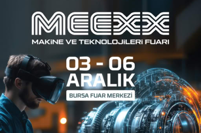 MEEXX, 3 Aralık'ta Bursa'da başlıyor