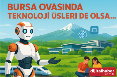 Bursa Ovası'na Teknoloji Üssü de yakışır