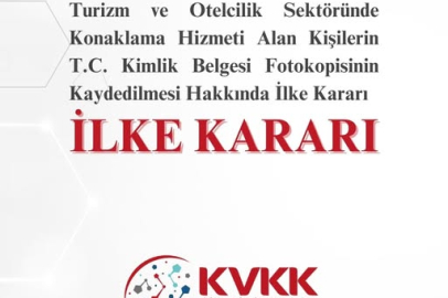 KVKK: Konaklama tesislerinde kimlik fotokopisi alınmayacak