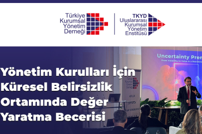 Türkiye Kurumsal Yönetim Derneği'nden yöneticilere özel eğitim programı