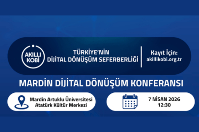Mardin Dijital Dönüşüm Konferansı 7 Nisan'da