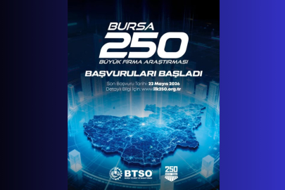 Bursa 250 Büyük Firma Araştırması başvuruları başladı