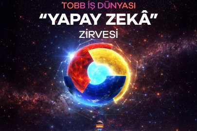 TOBB İş Dünyası Yapay Zekâ Zirvesi, 29 Temmuz'da