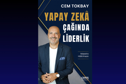 Cem Tokbay'ın Yapay Zeka Çağında Liderlik kitabı seçkin kitapevlerinde