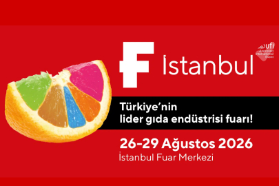 F İstanbul Gıda Fuarı, 26–29 Ağustos 2026 tarihlerinde