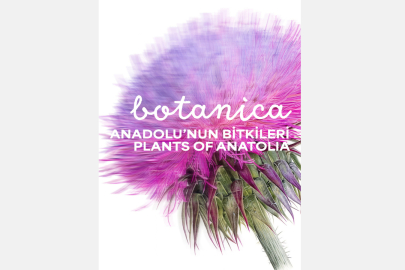 Türkiye'de ilk olan BOTANICA Sergisi 26 Eylül'de başlıyor