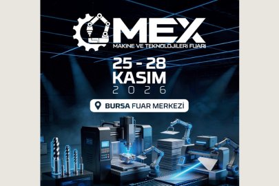 Bursa MEX 2026 Fuarı 25 Kasım'da başlıyor