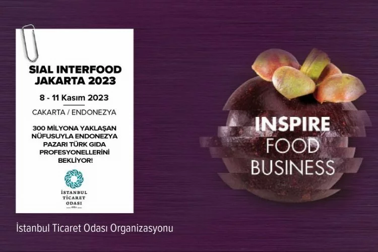 İTO: Endonezya pazarı Türk gıda profesyonellerini bekliyor