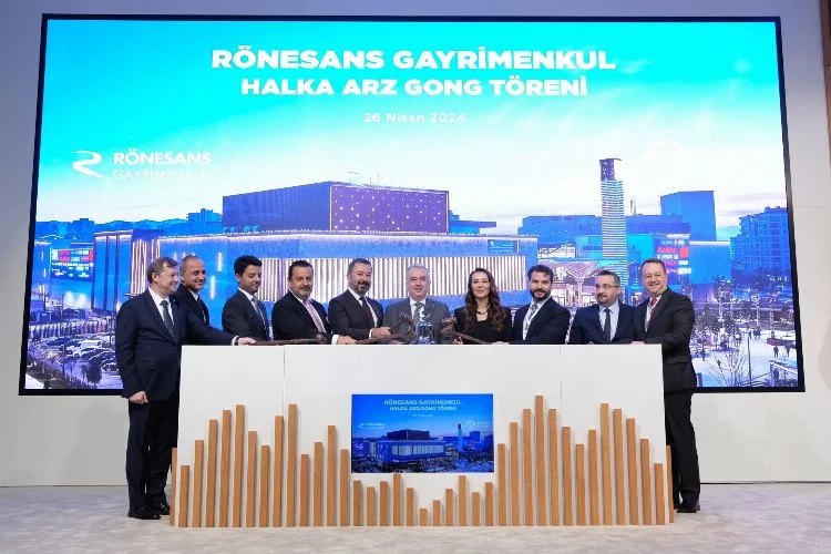 Rönesans Gayrimenkul, Borsa İstanbul'da işlem görmeye başladı
